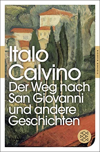 Der Weg nach San Giovanni und andere Geschichten von FISCHERVERLAGE